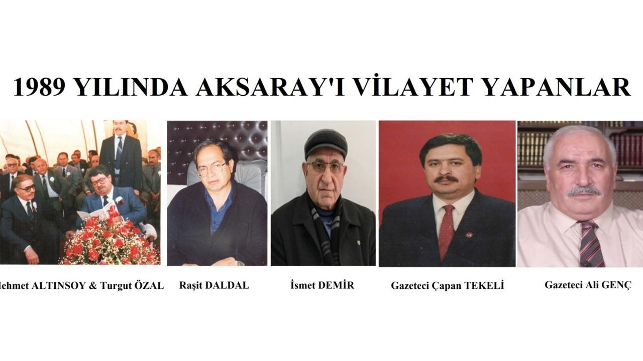 AKSARAY VİLAYETİ RESMEN 37 YAŞINDA